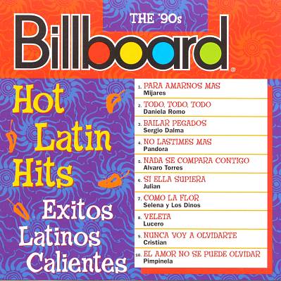Billboard Hot Latin Hits: The 90's