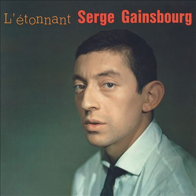 L' Etonnant Serge Gainsbourg