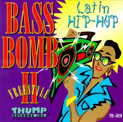 Bass Bomb Freestyle, Vol. 2: Latin Hip Hop