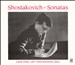 Shostakovich: Sonatas