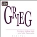 Grieg: Peer Gynt; Holberg Suite; Lyric Suite; Piano Works