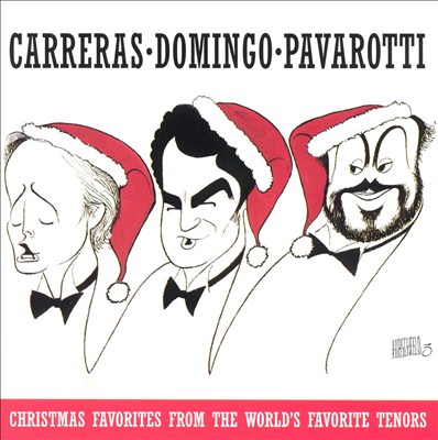 Christmas Favorites from the World's Favorite Tenors