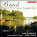 Bruch: Symphony No. 3; Violin Concerto No. 2