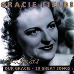 baixar álbum Gracie Fields - Our Gracie 20 Great Songs