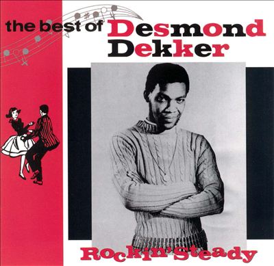 Rockin' Steady: The Best of Desmond Dekker