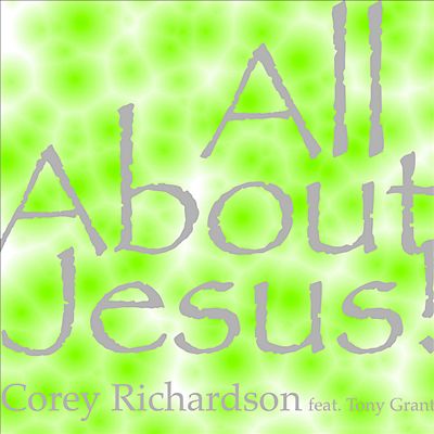 All About Jesus!