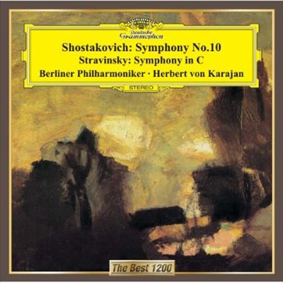 Shostakovich: Symphony No. 10; Stravinsky: Symphony in C
