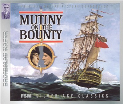 Mutiny on the Bounty, film score