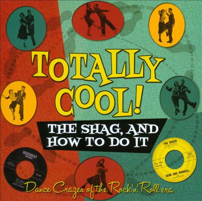 Totally Cool!: The Shag, and How To Do It