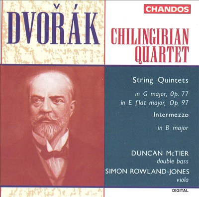 Dvorák: String Quintets, Opp. 77 & 97; Intermezzo in B major