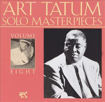 The Art Tatum Solo Masterpieces, Vol. 8