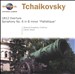 Tchaikovsky: 1812 Overture, Symphony No. 6 "Pathétique"