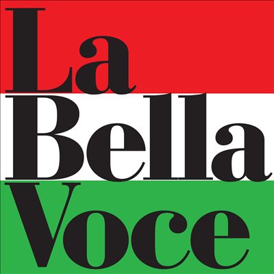 La Bella Voce: 20 Italian Hits