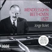 Mendelssohn, Beethoven, Liszt