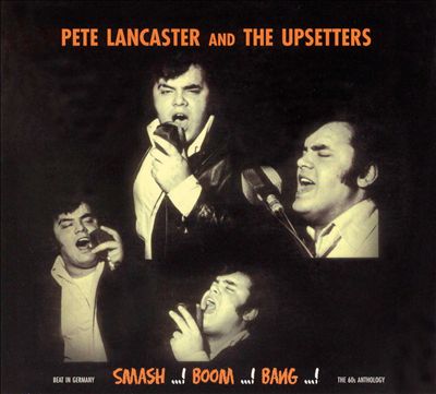 Pete Lancaster & The Upsetters
