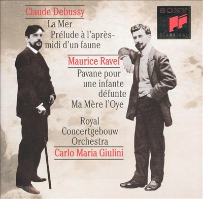 Debussy: La Mer; Prélude à l'après-midi d'un faune; Ravel: Pavane pour une infante défunte; Ma Mère l'Oye
