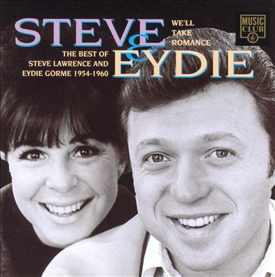 We'll Take Romance: The Best of Steve Lawrence & Eydie Gorme 1954-1960