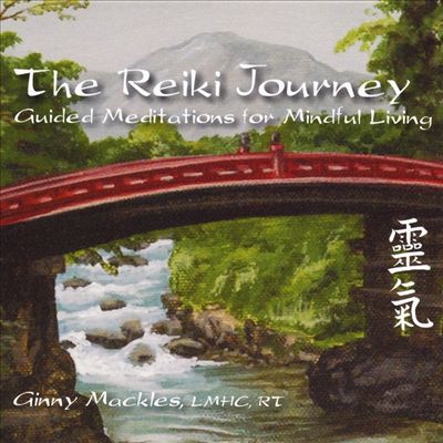 Reiki Journey: Guided Meditations Mindful Living