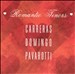 Romantic Tenors: Carreras, Domingo, Pavarotti