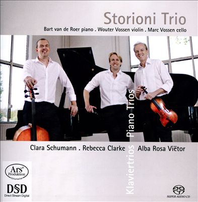 Clara Schumann, Rebecca Clarke, Alba Rosa Viëtor: Piano Trios