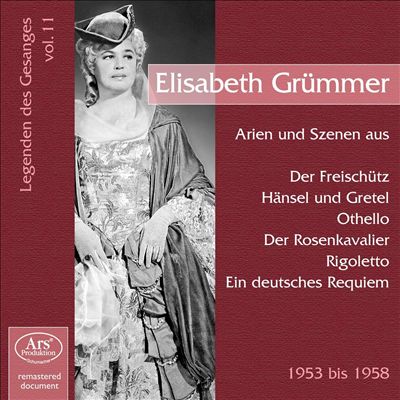 Legenden des Gesanges, Vol. 11: Elisabeth Grümmer