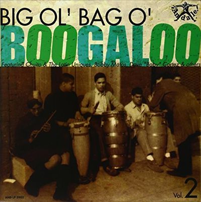 Big Ol' Bag O' Boogaloo, Vol. 2