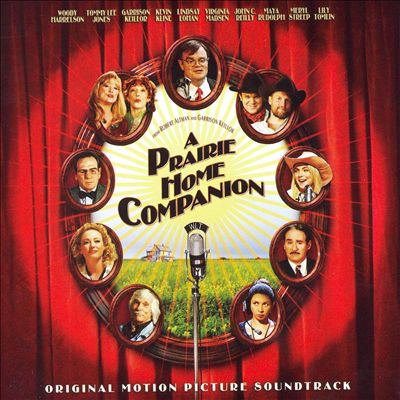 A Prairie Home Companion [New Line] [Original Soundtrack]