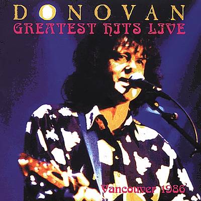 Greatest Hits Live Vancouver 1986