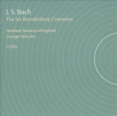 Bach: The Six Brandenburg Concertos