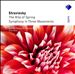 Stravinsky: The Rite of Spring; Symphony in Three Movements