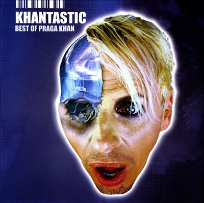 Khantastic: Best of Praga Khan