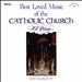 The Best Loved Music of the Catholic Church