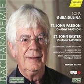 Gubaidulina: Johannes-Passion, Johannes-Ostern