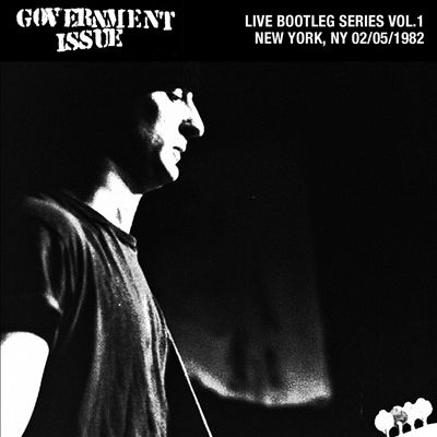 Live Bootleg Series, Vol. 1: 02/05/1982 New York, NY @ CBGB