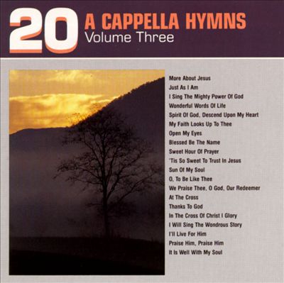 20 A Capella Hymns, Vol. 3