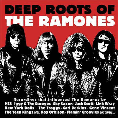 Deep Roots of the Ramones
