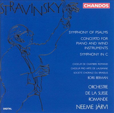 Stravinsky: Symphony of Psalms; Concerto for Piano and Wind Instruments; Symphony in C