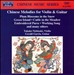 Chinese Melodies for Violin & Guitar