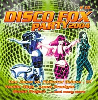 Disco Fox Party 2004