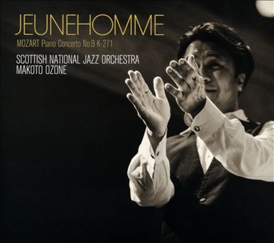 Jeunehomme - Mozart: Piano Concerto No. 9 K. 271