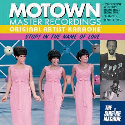 Original Artist Karaoke: Motown Classics - Stop! In the Name of Love