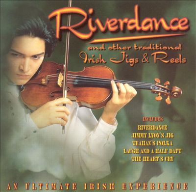 Riverdance: Ultimate Collection
