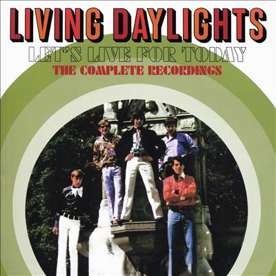 Let's Live for Today: The Complete Recordings