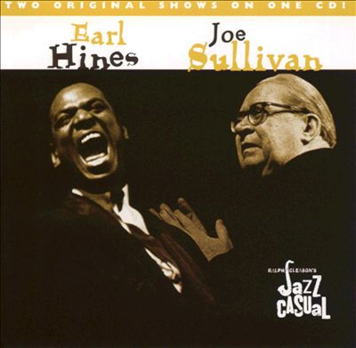 Ralph Gleason's Jazz Casual: Earl Hines & Joe Sullivan