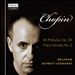 Chopin: 24 Preludes, Op. 28; Piano Sonata No. 2