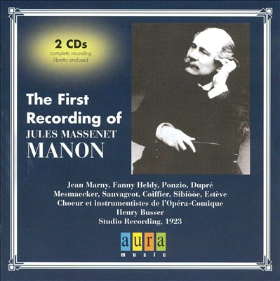 The First Recording of Massenet's Manon