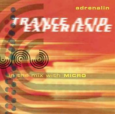 Trance Acid Experience