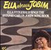 Ella Abraça Jobim: Sings the Antonio Carlos Jobim Songbook