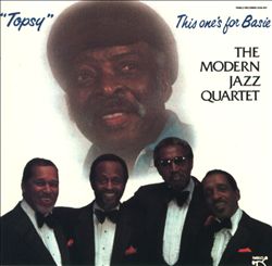 Album herunterladen The Modern Jazz Quartet - Topsy This Ones For Basie