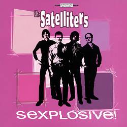 télécharger l'album Download The Satelliters - Sexplosive album